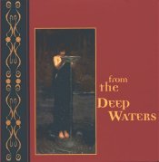 From the Deep Waters